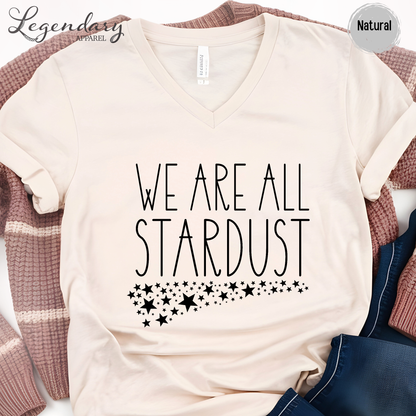 We Are All Stardust V-Neck Tee