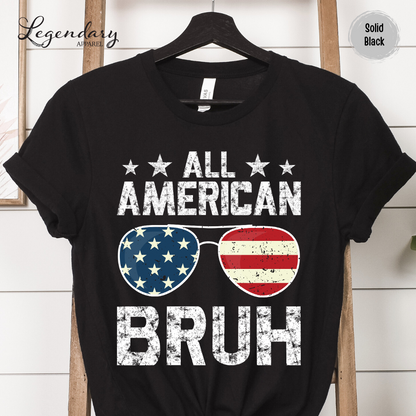 4th of July T-Shirt All American Bruh