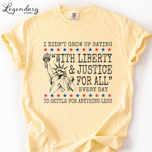 Liberty and Justice For All Human Rights Comfort Colors T-Shirt