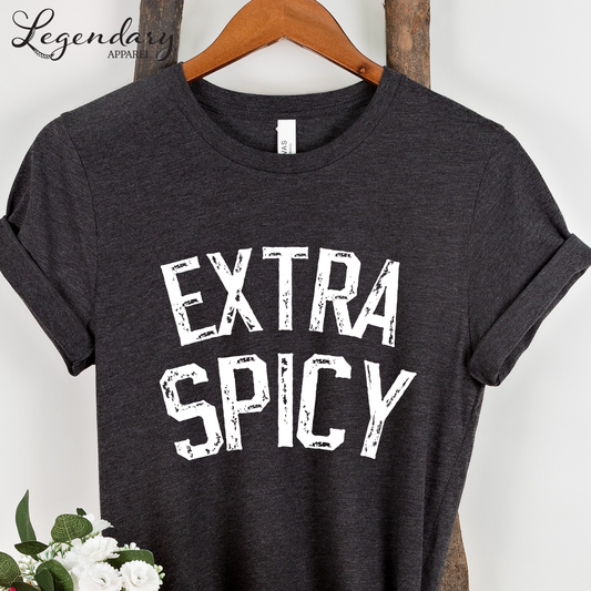 Extra Spicy Shirt Spicy Book Lover Funny Tee Shirt