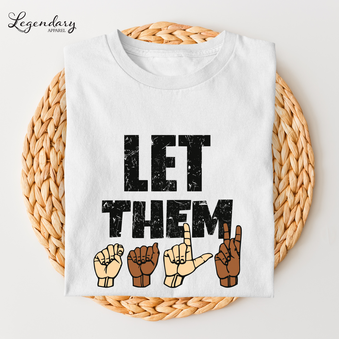 Let Them Talk ASL Inspirational and Mental Health Shirt