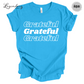 Grateful Tee Shirt