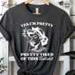 Yes I'm Pretty Pretty Tired Of This Bullshit T-Shirt