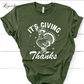 It's Giving Thanks T-Shirt