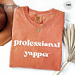 Professional Yapper T-Shirt