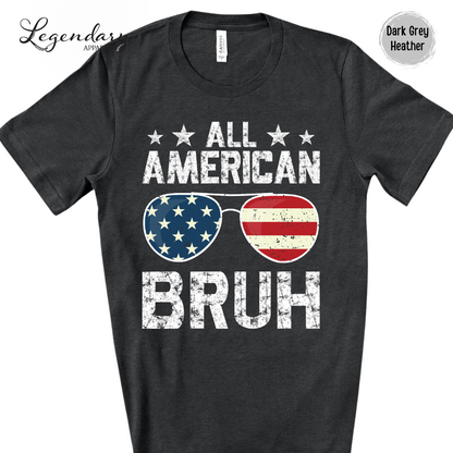 4th of July T-Shirt All American Bruh
