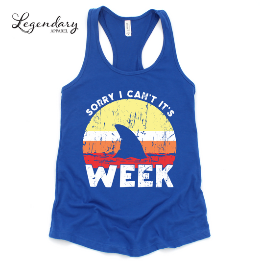 Sorry I Can't It's Shark Week Tank Top
