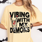 Vibing With My Demons Comfort Colors Tee Shirt