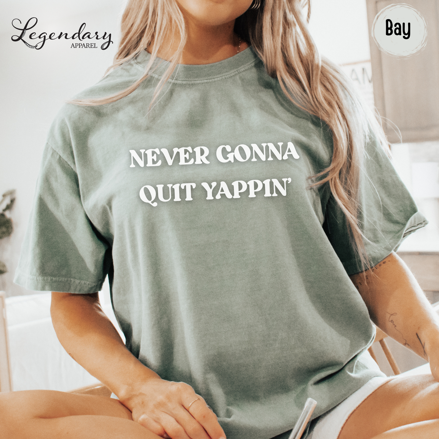 Never Gonna Quit Yappin T-Shirt