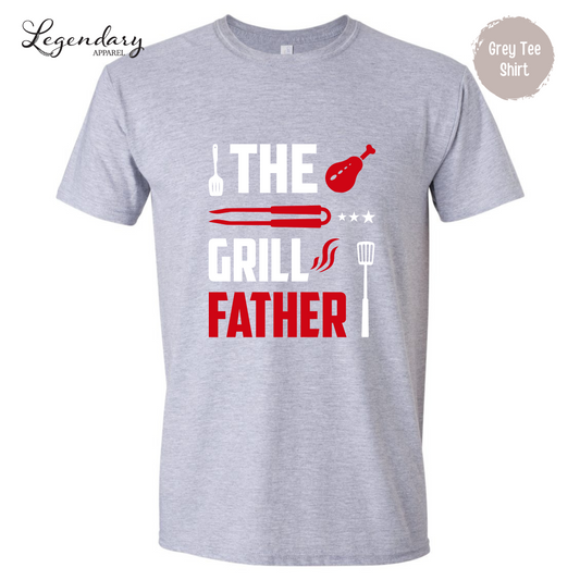 The Grill Father Tee Shirt