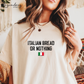 Italian Bread of Nothing T-Shirt