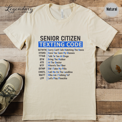 Senior Citizen Texting Code T-Shirt