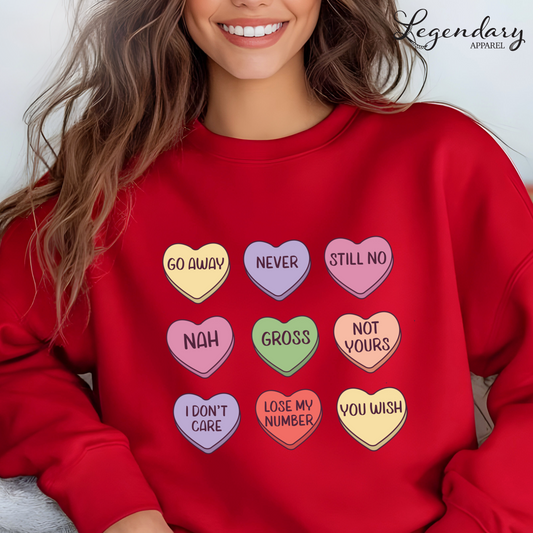 Candy Heart Anti Valentine's Day Conversation Hearts Sweatshirt