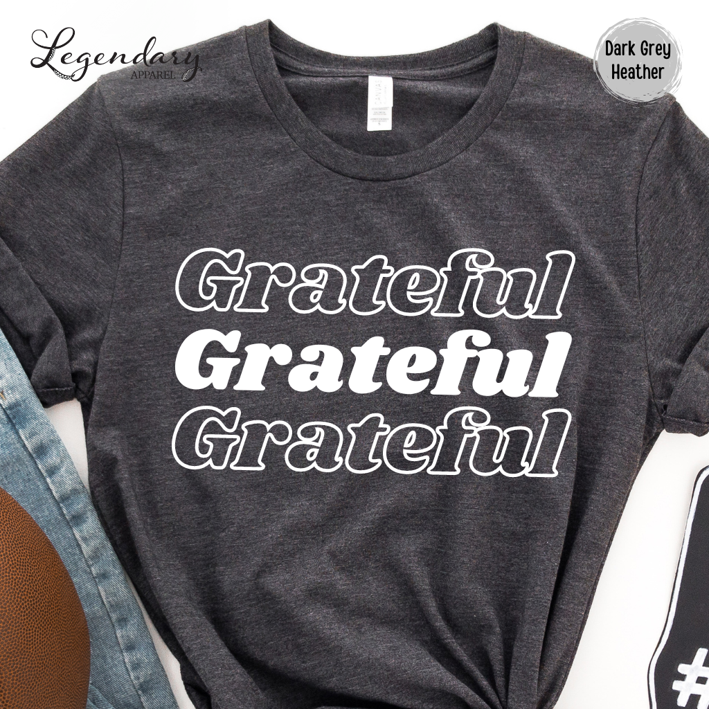 Grateful Tee Shirt