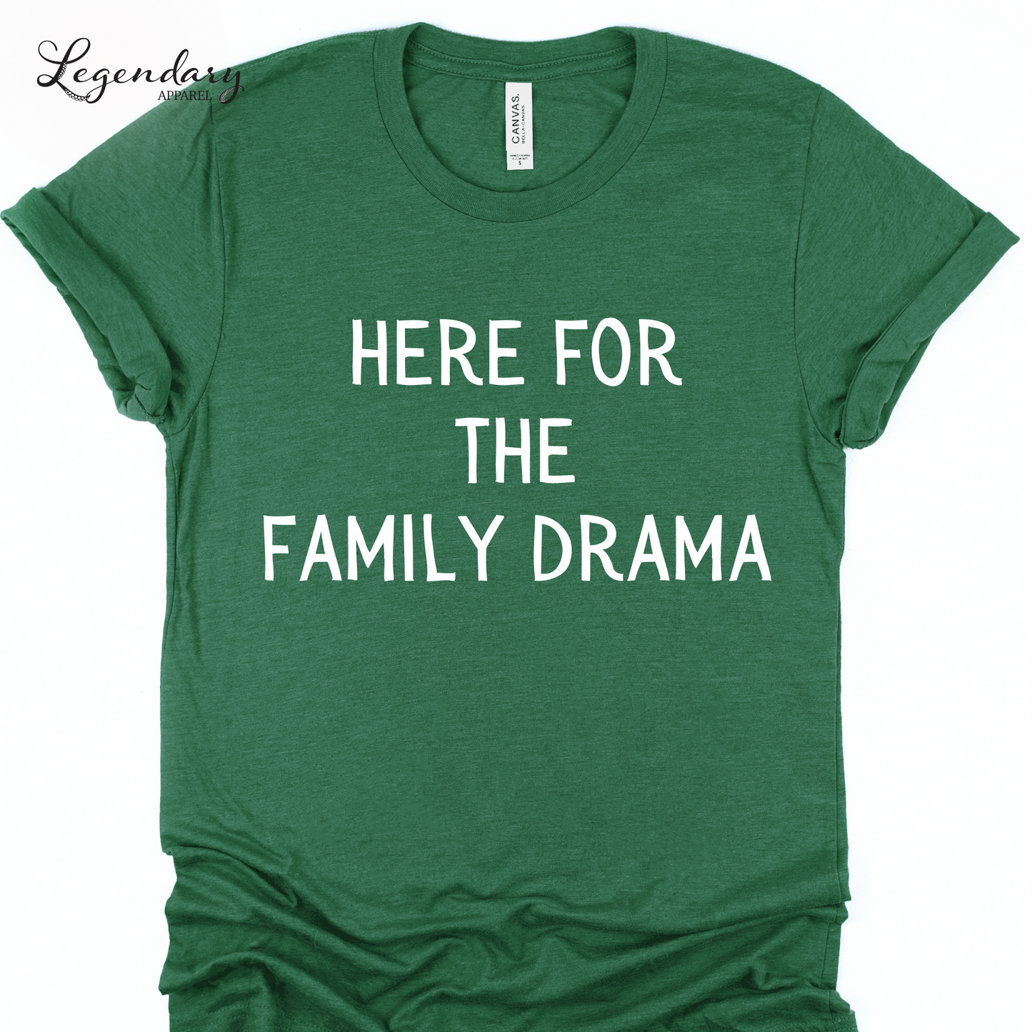 Here For The Family Drama Thanksgiving Shirt