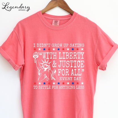 Liberty and Justice For All Human Rights Comfort Colors T-Shirt