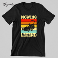 Lawn Mowing Legend Tee Shirt