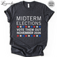 Midterm Elections Vote Them Out November 2026