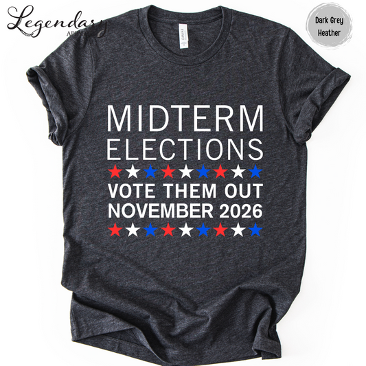 Midterm Elections Vote Them Out November 2026