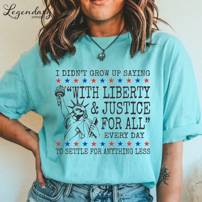 Liberty and Justice For All Human Rights Comfort Colors T-Shirt