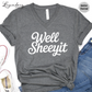 Well Sheeyit V-Neck Shirt