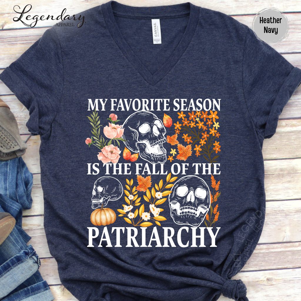vneck shirt vneck patriarchy My Favorite Season Is The Fall Of The Patriarchy Shirt Feminist Fall Flowers Halloween Skull T-Shirt skull shirt halloween skeleton fall season shirts halloween feminist shirt human rights hex the patriarchy womens rights political gift cottagecore pumpkin gourd feminist gift democrat shirt reproductive rights patriarchy Feminist Halloween Fall Shirt Bury Patriarchy Equality Fall Shirt Feminist They Burned Women  Witchy Feminist Tee Salem Trip Halloween Shirt Witch