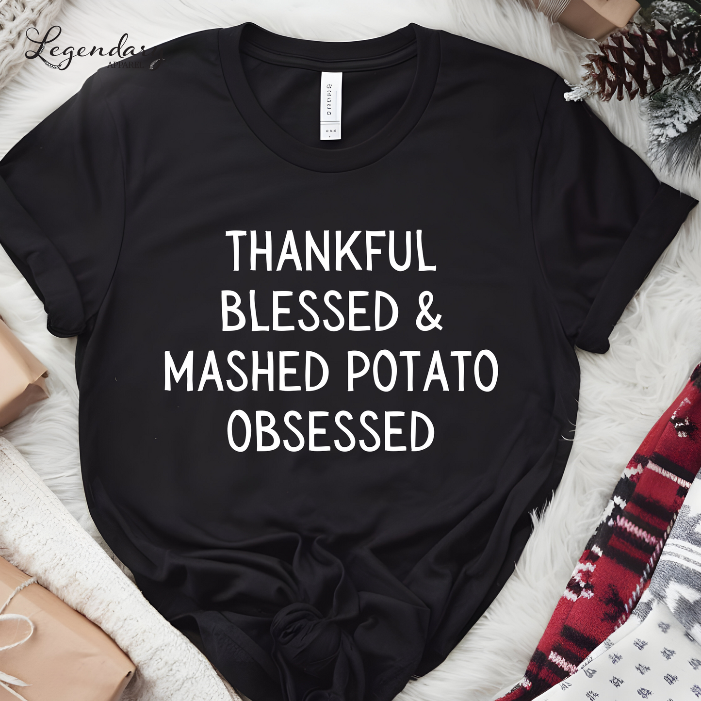 Thankful Blessed & Mashed Potato Obsessed Funny Thanksgiving Shirt