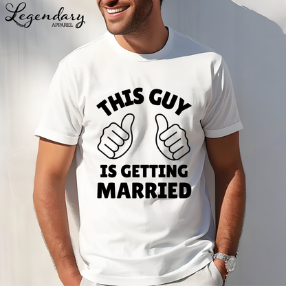 This Guy is Getting Married T-shirt