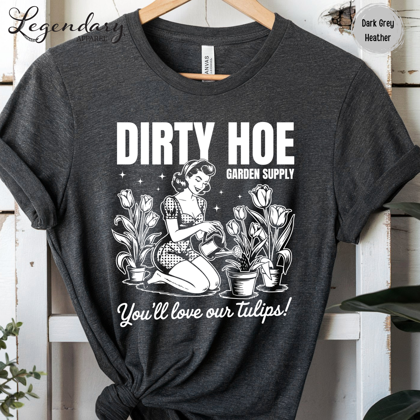 Dirty Hoe Gardening T-Shirt