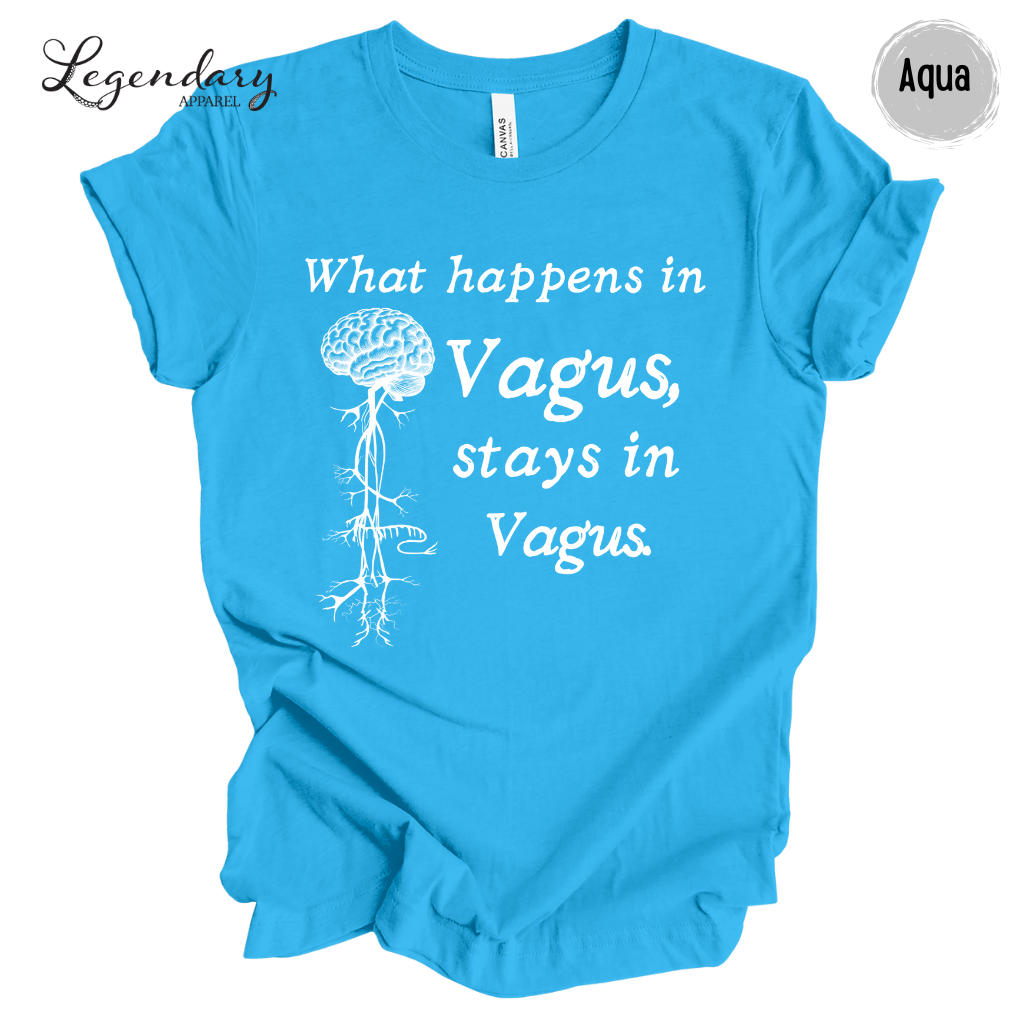 Vagus Nerve Shirt What Happens In Vagus Stays In Vagus