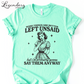 Somethings Are Better Left Unsaid But I'm Probably Gonna Say Them Anyway T-Shirt
