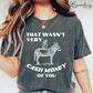 That Wasn't Very Cash Money Of You Tee Shirt