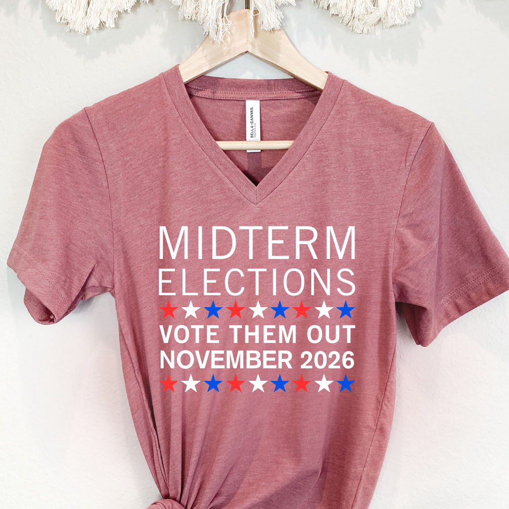Midterm Elections Vote Them Out November 2026