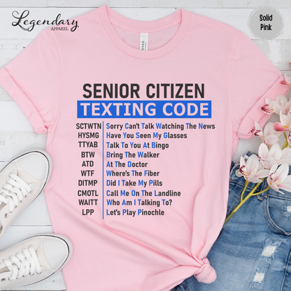 Senior Citizen Texting Code T-Shirt