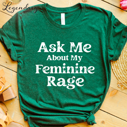 Feminist Shirt Ask Me About My Feminine Rage Women's Rights T-Shirt Equal Rights For All Shirt Feminism Activist Equality Shirts