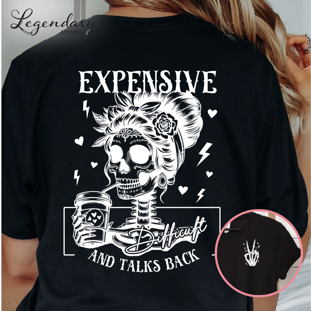 Skeleton Shirt Expensive Difficult And Talks Back