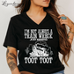 I'm Not Always A Train Wreck Just Kidding Toot Toot VNeck Shirt