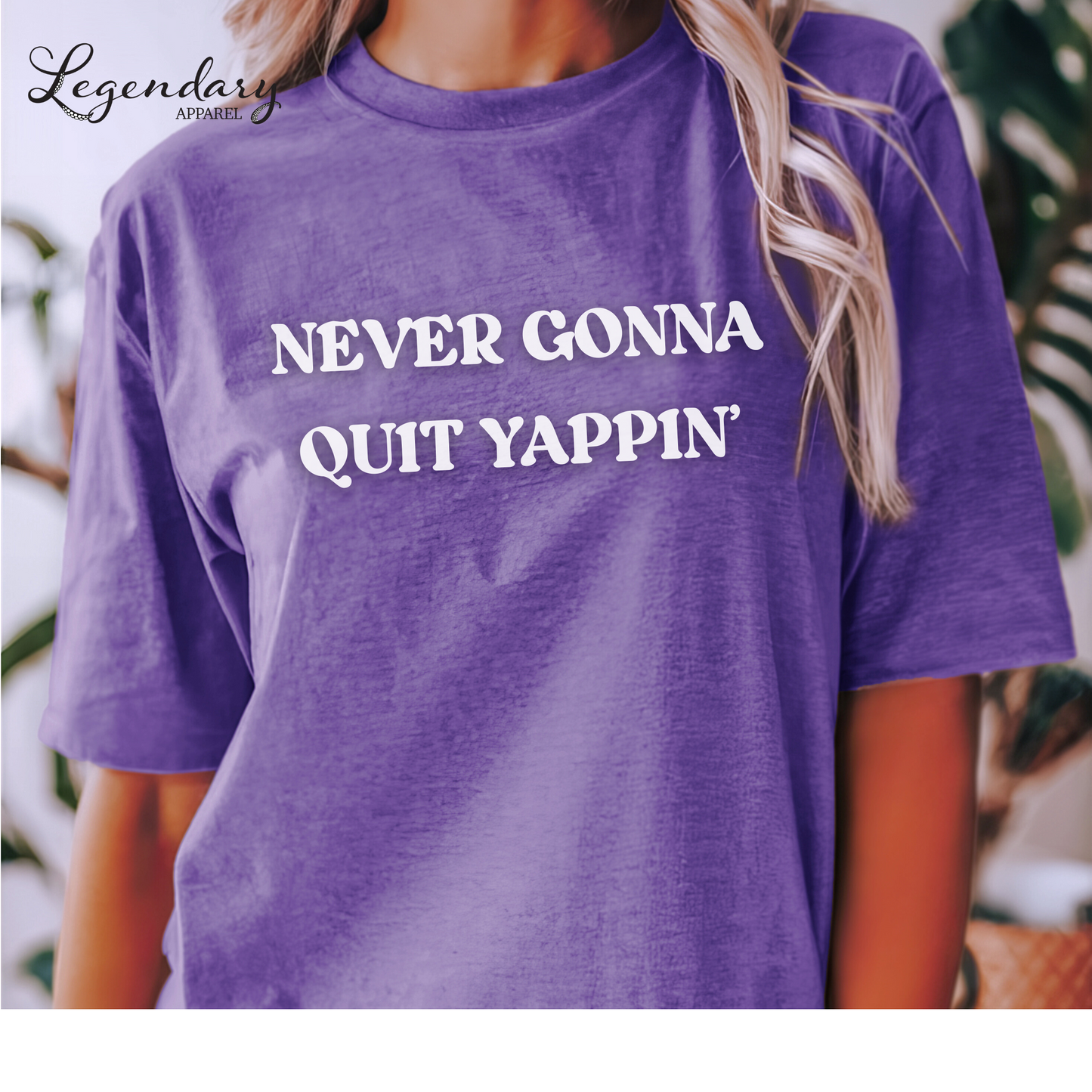 Never Gonna Quit Yappin T-Shirt