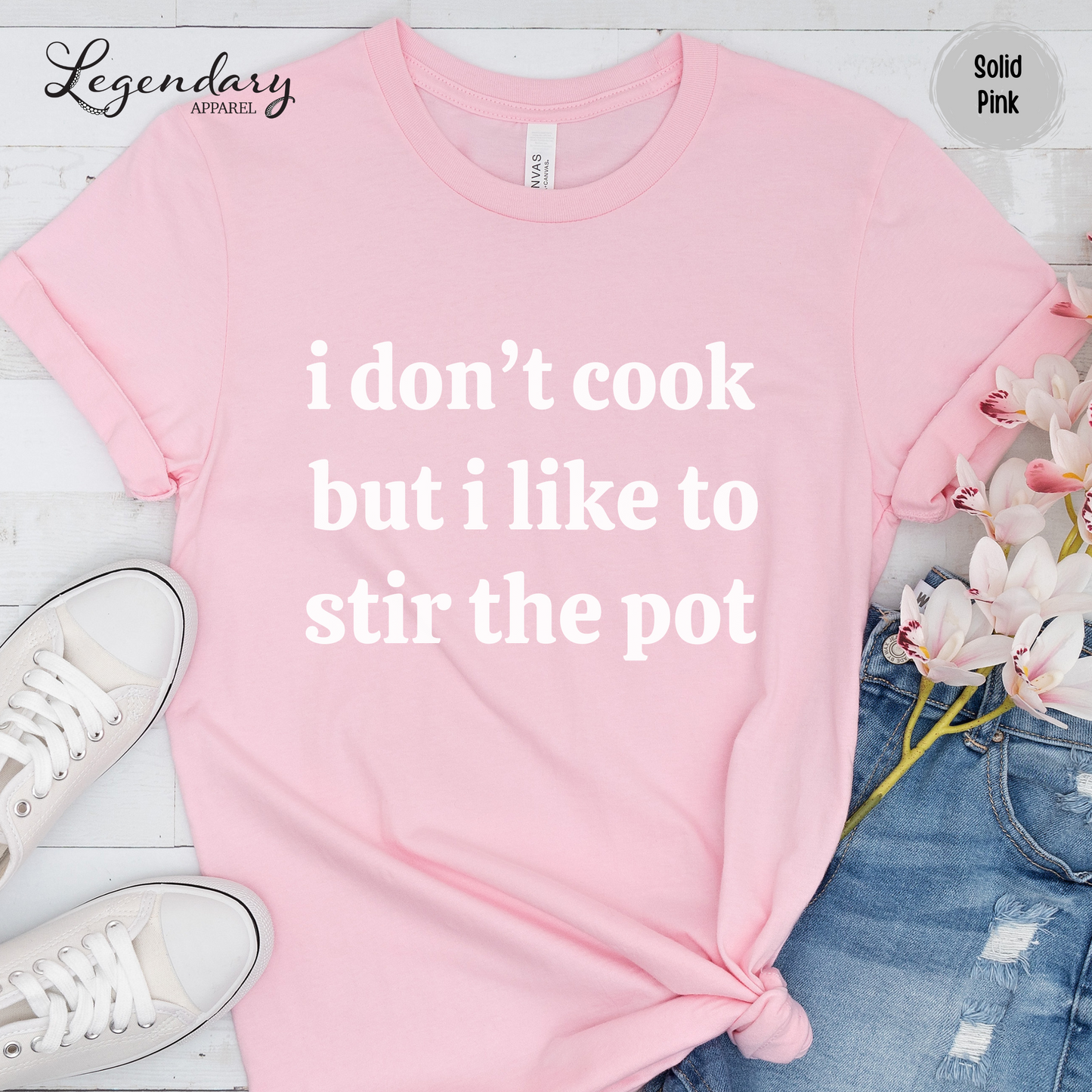 I Don't Cook But I Like To Stir The Pot Shirt