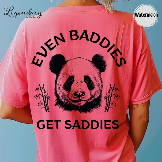 Even Baddies Get Saddies Panda TShirt Funny Meme Shirt