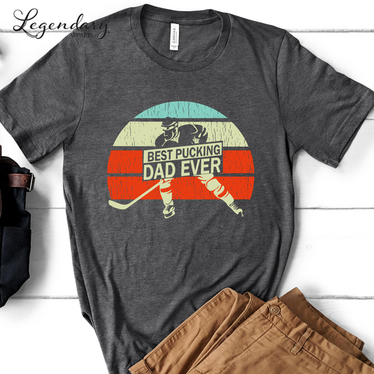 Best Pucking Dad Ever T-Shirt