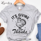 It's Giving Thanks T-Shirt