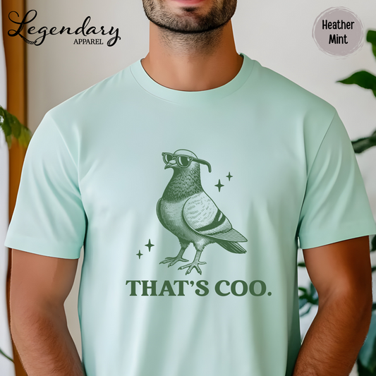 That's Coo Pigeon Shirt