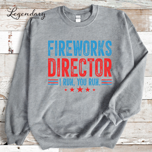 Fireworks Director Sweatshirt