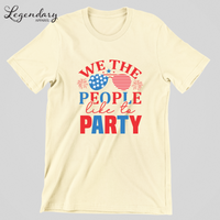 We The People Like To Party Tee Shirt