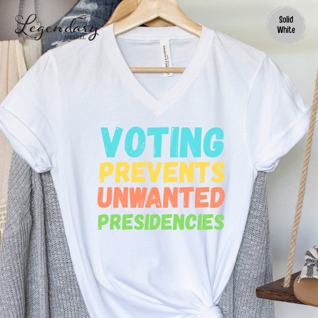 Voting Prevents Unwanted Presidencies