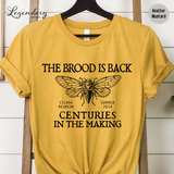 Cicada The Brood Is Back T-Shirt