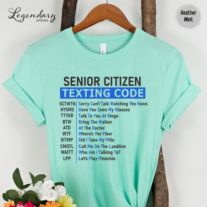 Senior Citizen Texting Code T-Shirt