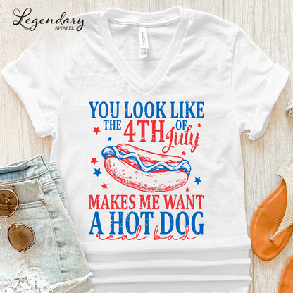You Look Like The Fourth Of July Makes Me Want A Hot Dog Real Bad V-Neck Shirt