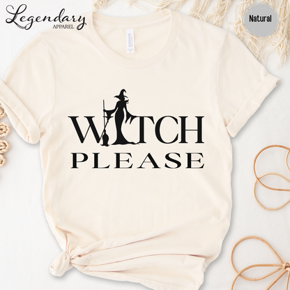 Witch Please T-Shirt